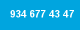 934 677 43 47